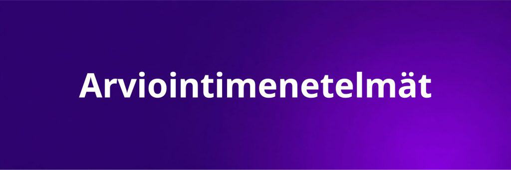 Arviointimenetelmät