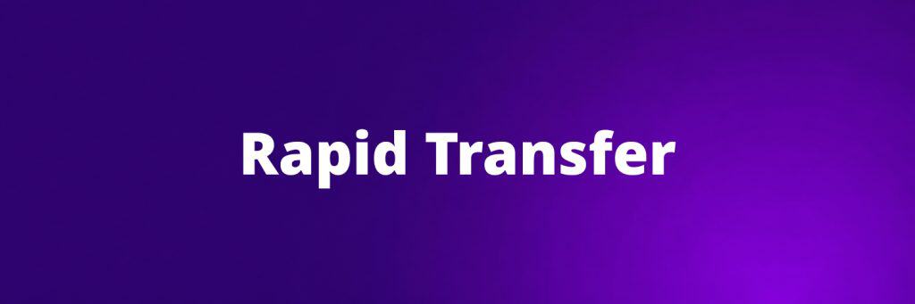 Rapid Transfer